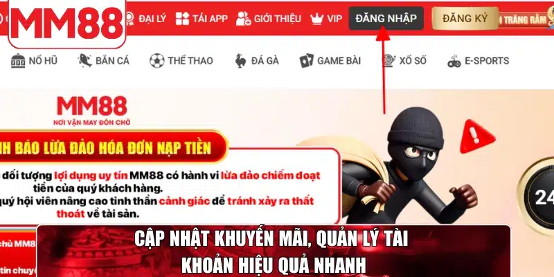 Cập nhật khuyến mãi, quản lý tài khoản hiệu quả nhanh