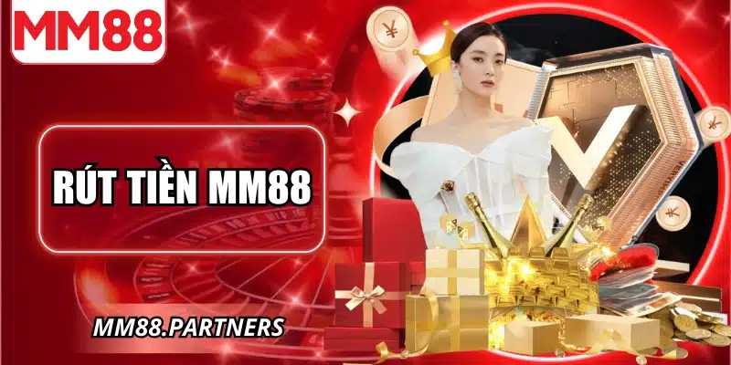 Rút tiền MM88