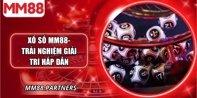 Xổ số MM88